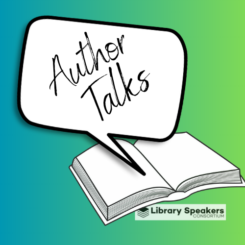 Author Talks with Library Speaker Consortium